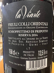 Schioppettino di Prepotto Riserva Magnum 2014