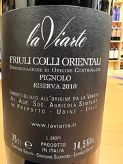 La Viarte Pignolo Riserva 2010