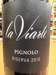 La Viarte Pignolo Riserva 2010