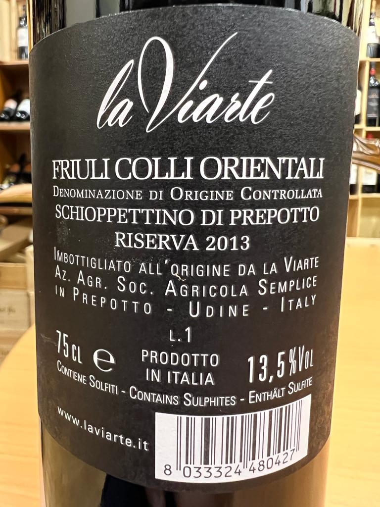 Schioppettino di Prepotto Riserva 2013 La Viarte