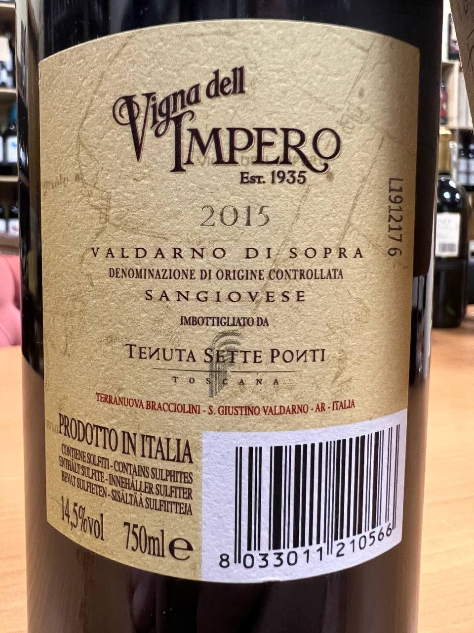 Vigne Dell'Impero 2015 - Tenuta Sette Ponti
